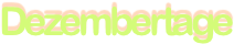 Dezembertage