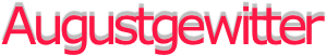  Augustgewitter