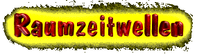 http://www.raumzeitwellen.de
